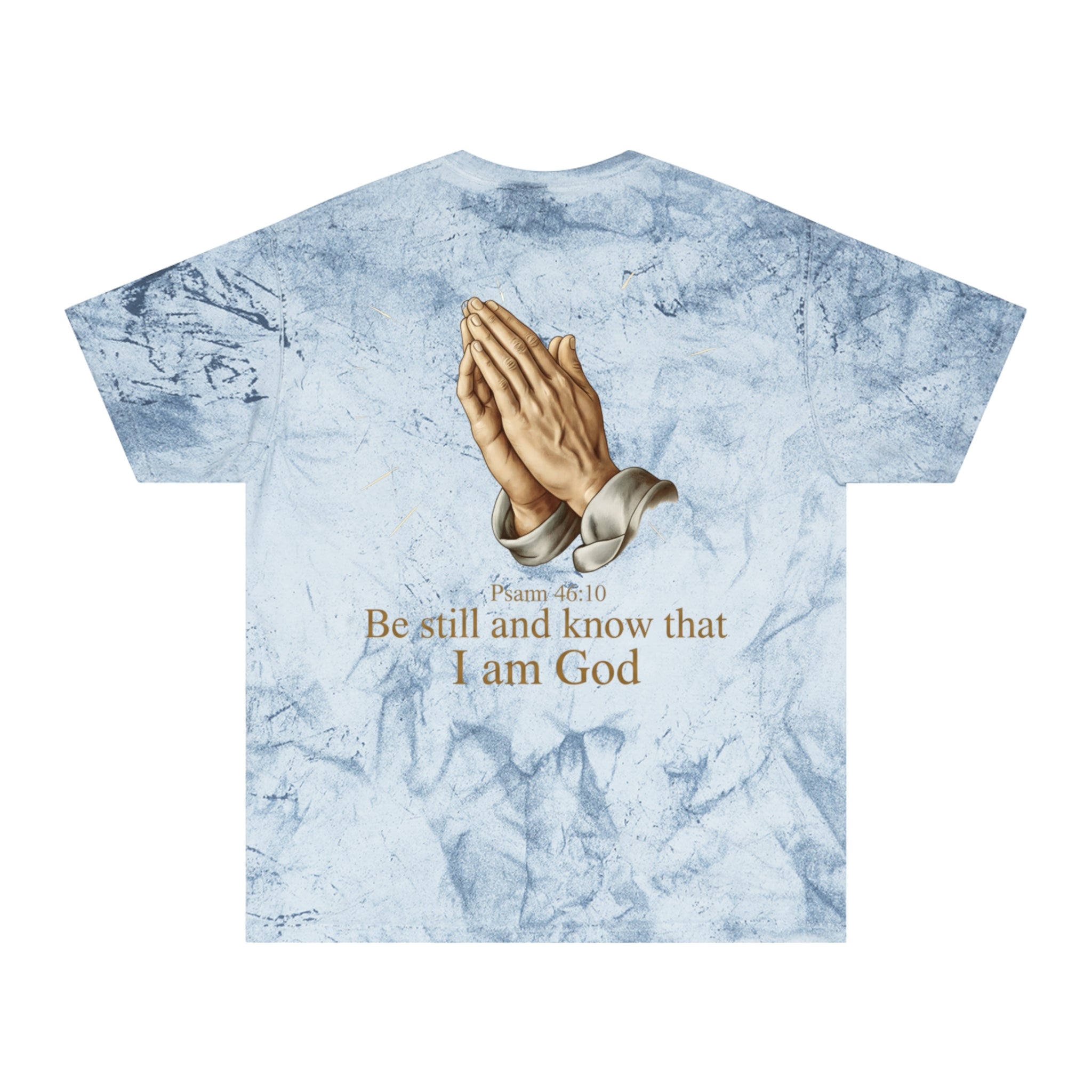 Praying Hands Tie-Dye Tee – "Be Still and Know" Psalm 46:10 Christian T-Shirt - ThatBoutqiueStore