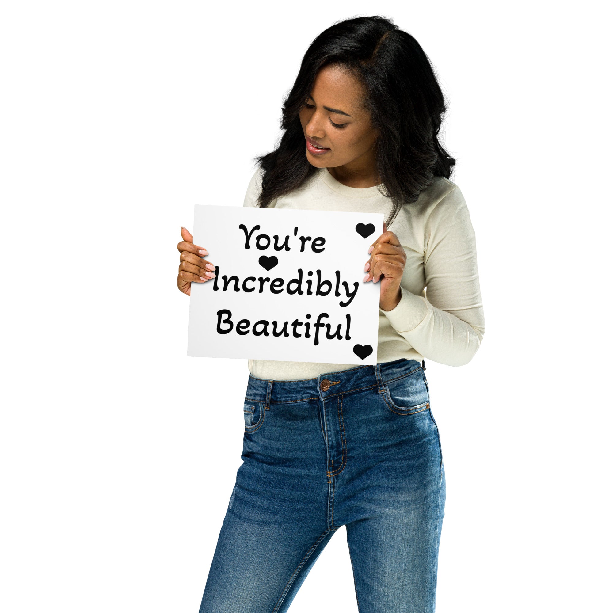 You're Incredibly Beautiful Metal print - ThatBoutqiueStore