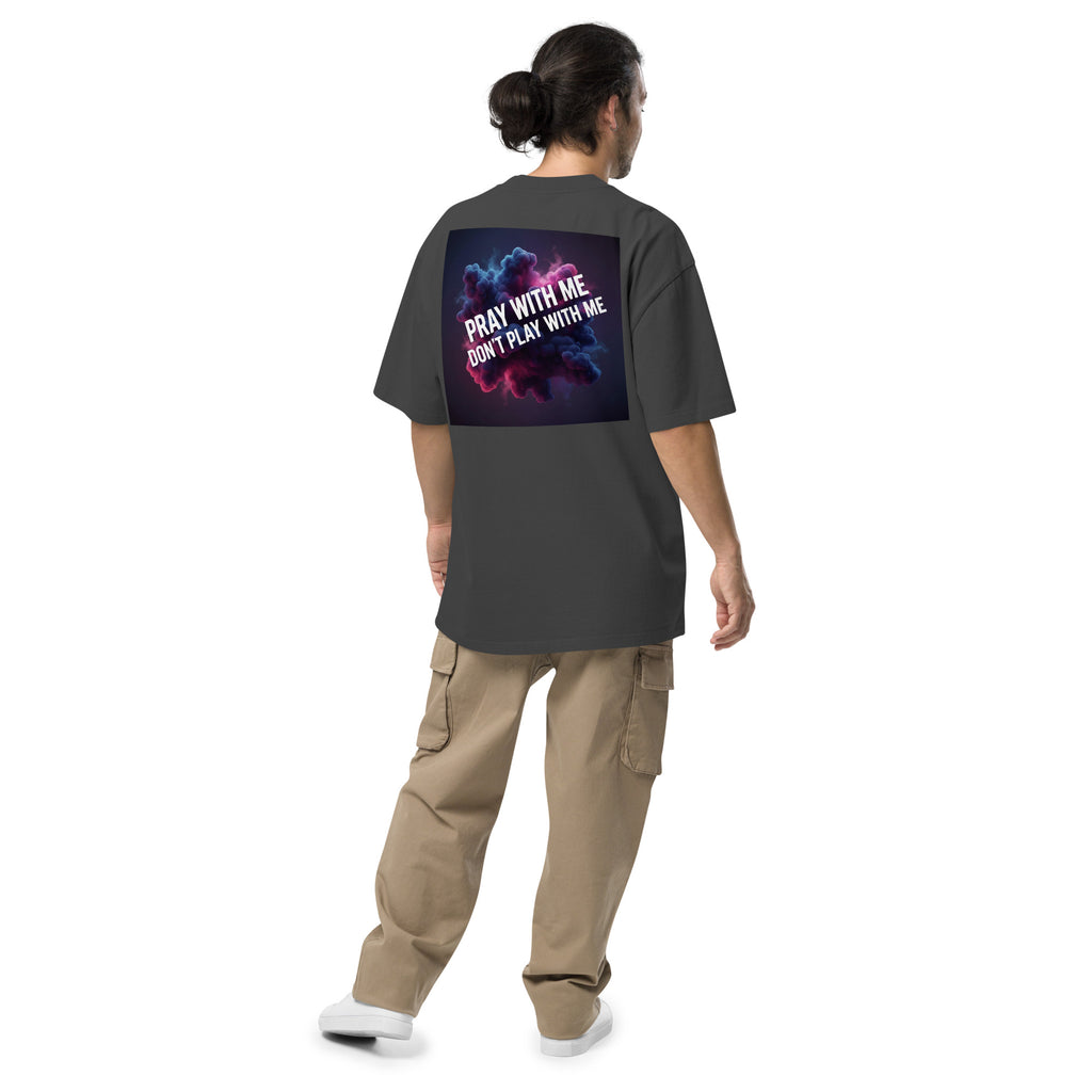Lady G's Pray with Me Dont Play with Me Oversized faded t-shirt - ThatBoutqiueStore