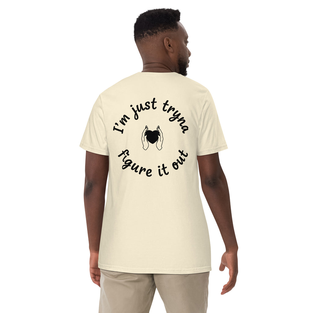 I'm Just Tryna Figure It Out Unisex garment-dyed heavyweight t-shirt - ThatBoutqiueStore
