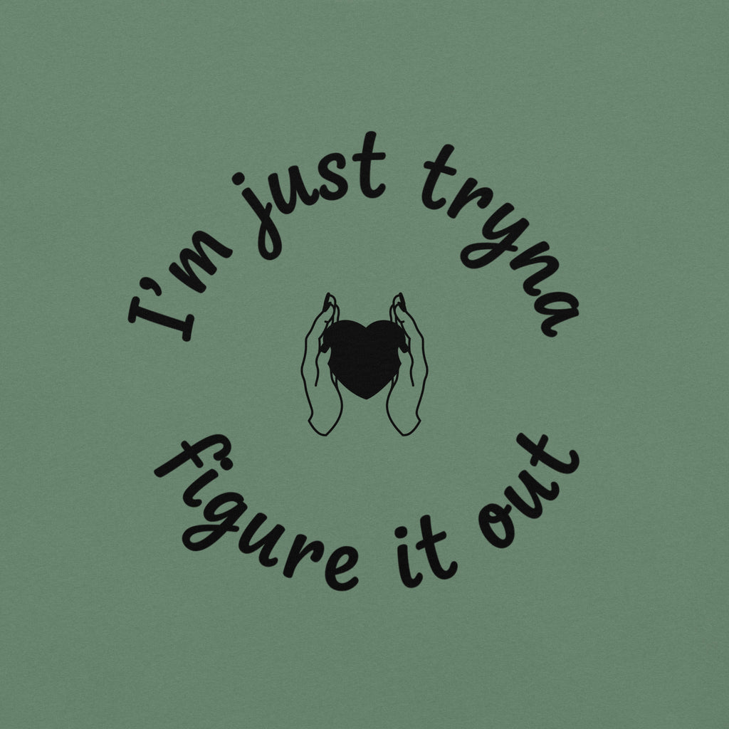 I'm Just Tryna Figure It Out Unisex garment-dyed heavyweight t-shirt - ThatBoutqiueStore