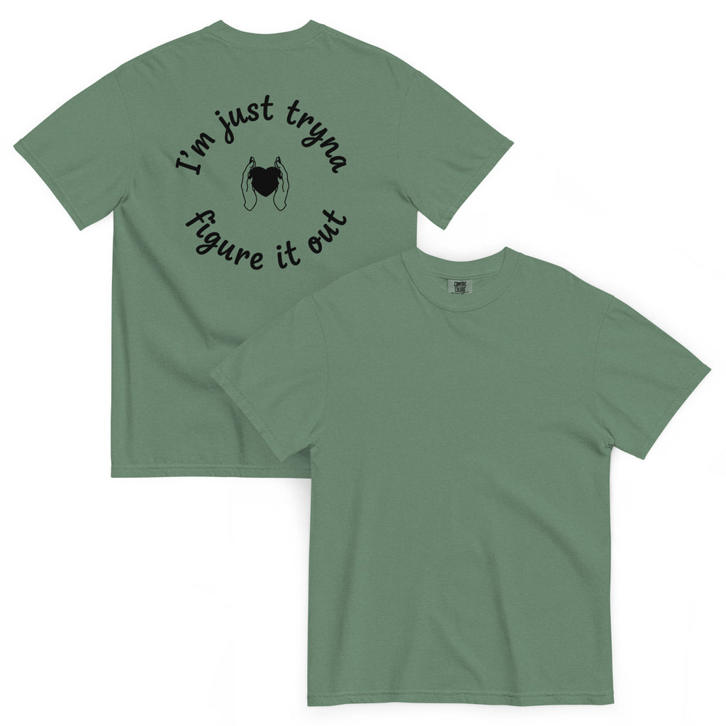 I'm Just Tryna Figure It Out Unisex garment-dyed heavyweight t-shirt - ThatBoutqiueStore