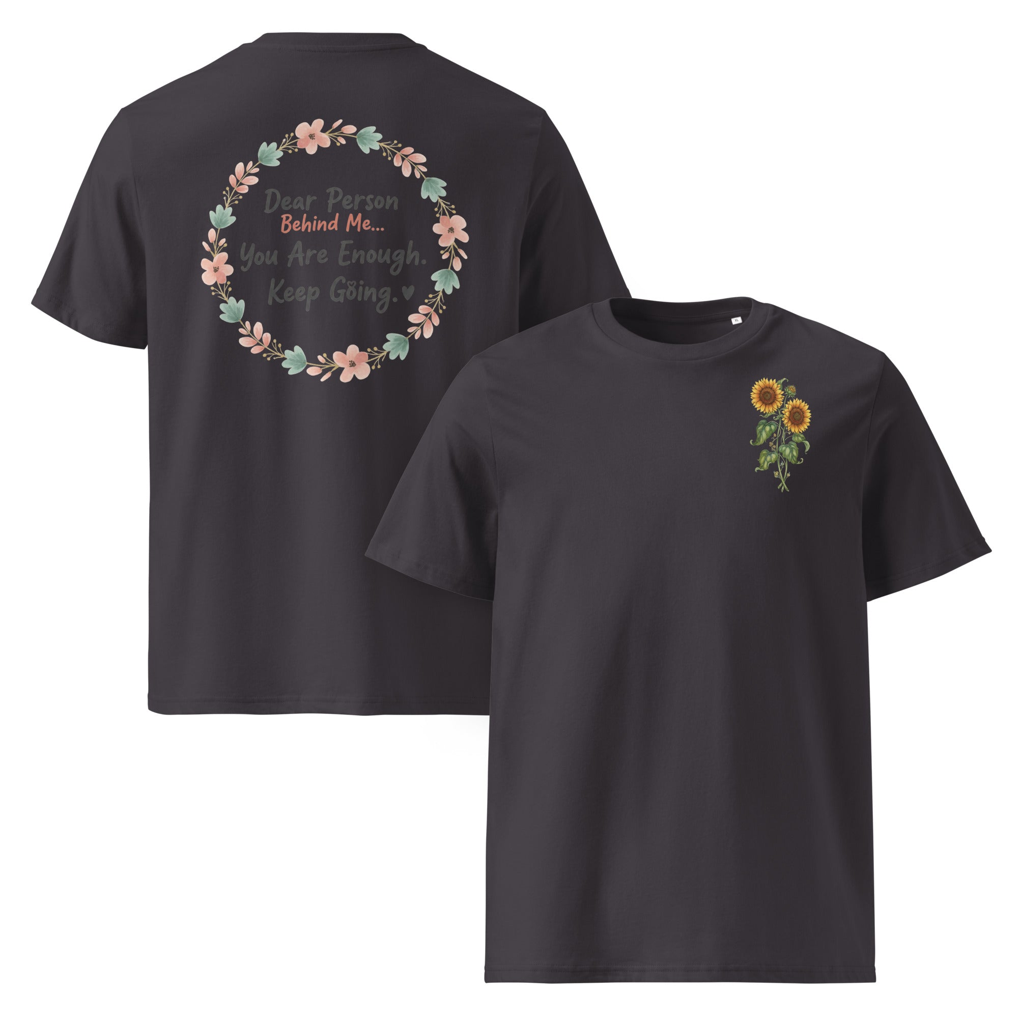 Dear Person Behind Me Unisex Organic Cotton Creator 2.0 T-Shirt - ThatBoutqiueStore