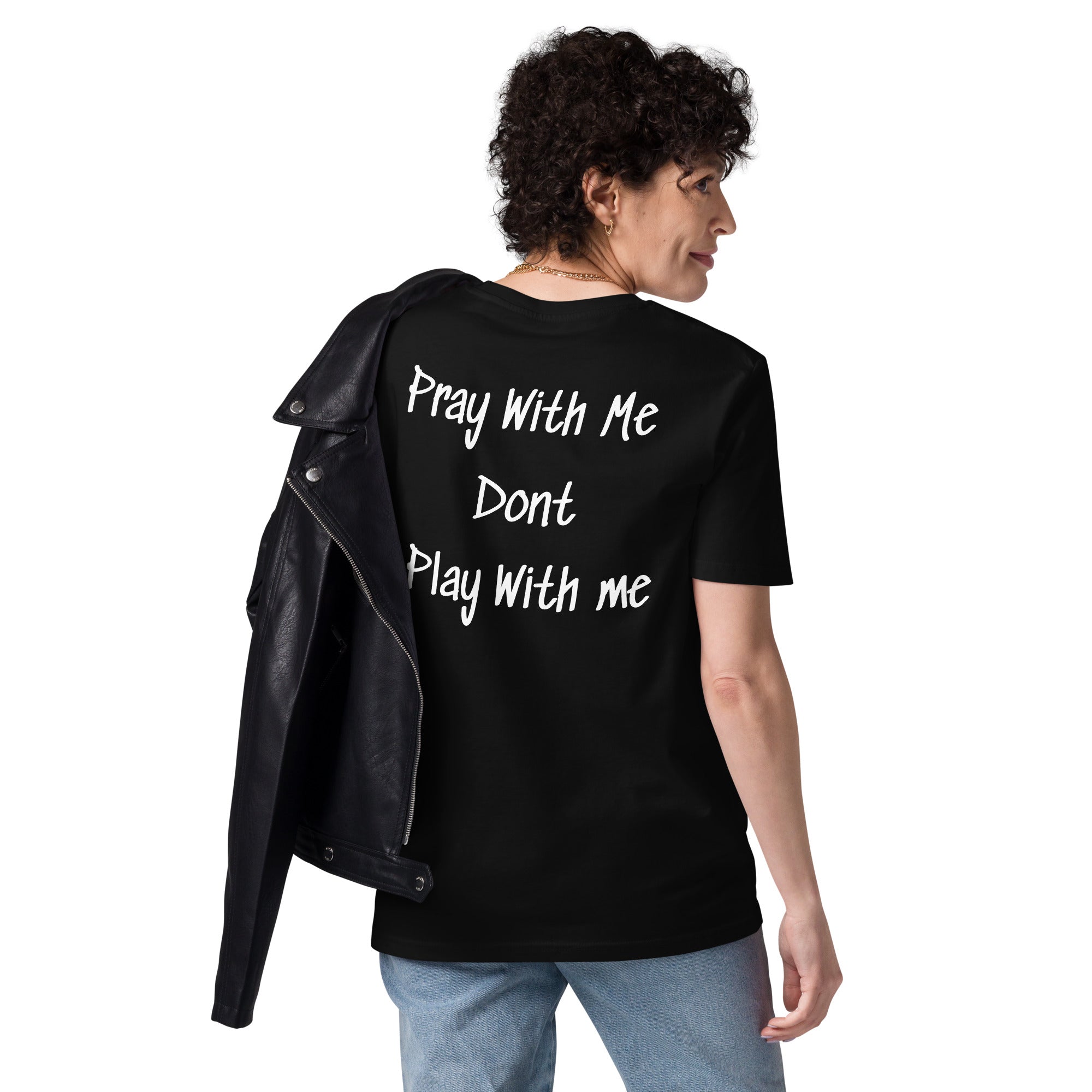 Lil Sasshole Pray With Me Dont Play With me Unisex Organic Cotton Creator 2.0 T-Shirt - ThatBoutqiueStore