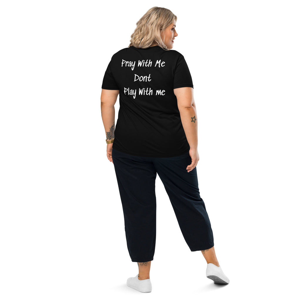Lil Sasshole Pray With Me Dont Play With me Unisex Organic Cotton Creator 2.0 T-Shirt - ThatBoutqiueStore