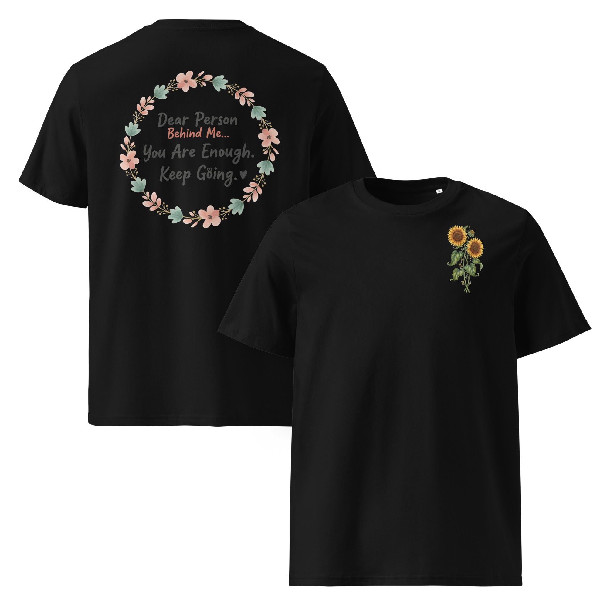 Dear Person Behind Me Unisex Organic Cotton Creator 2.0 T-Shirt - ThatBoutqiueStore