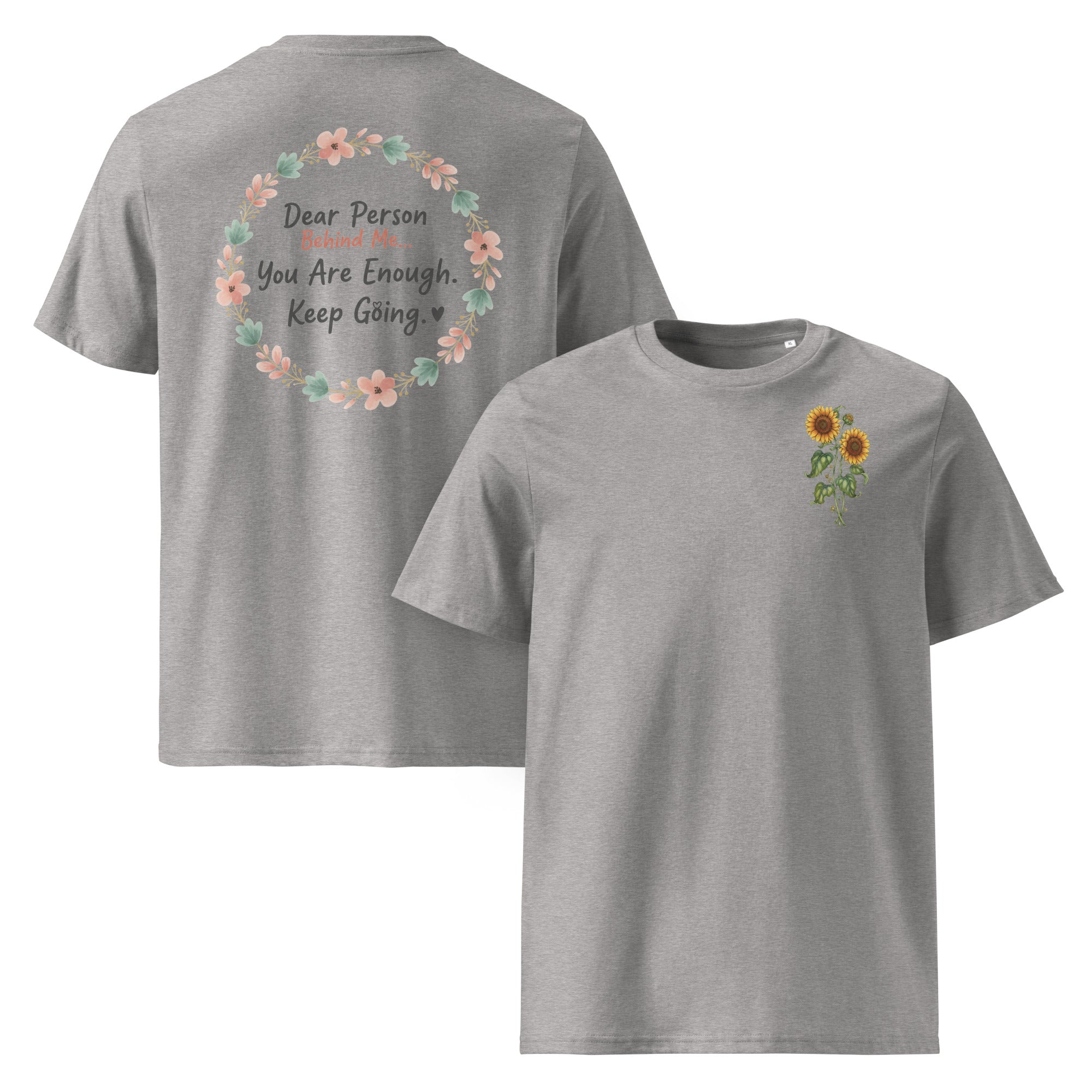 Dear Person Behind Me Unisex Organic Cotton Creator 2.0 T-Shirt - ThatBoutqiueStore