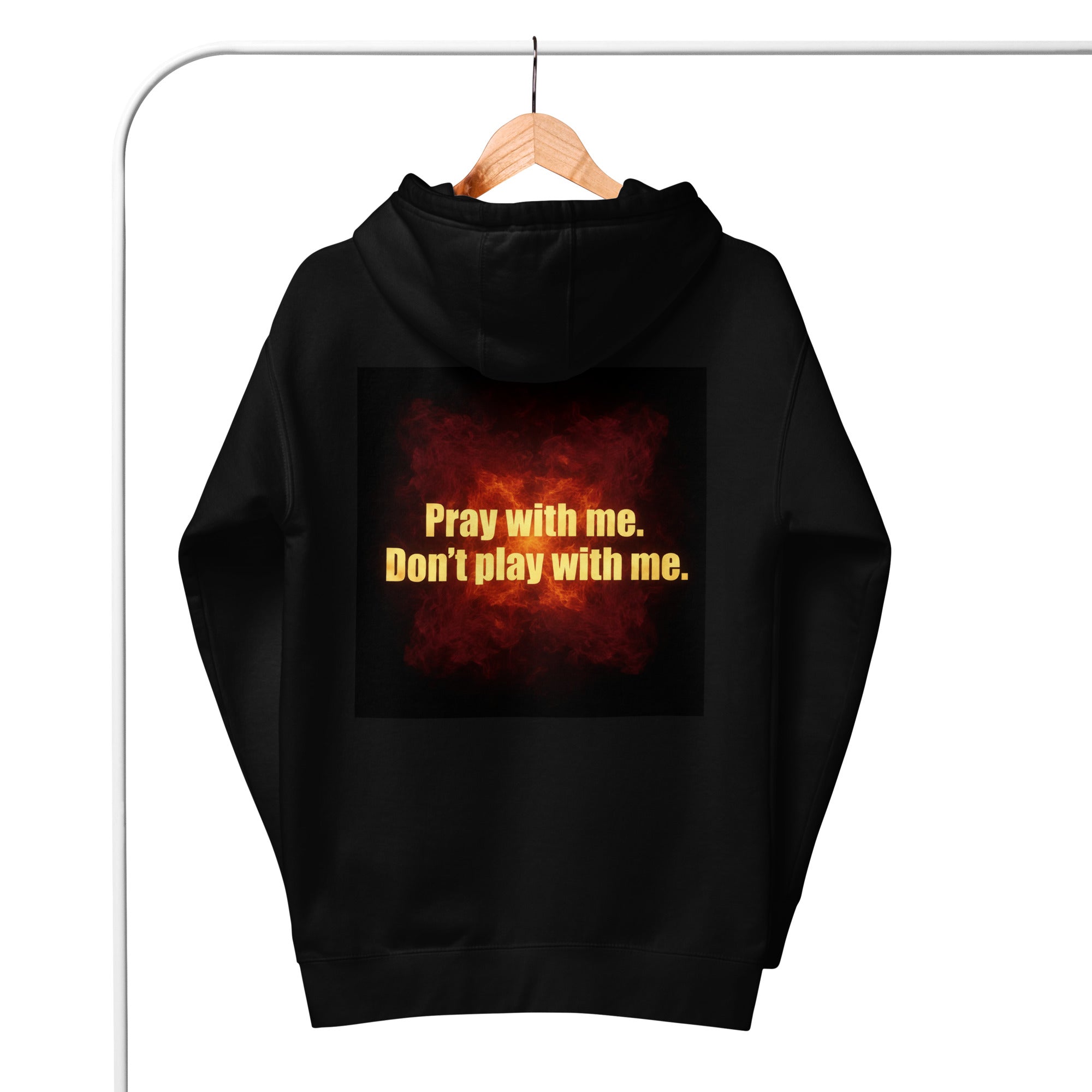 Pray With Me Don't Play With Me ft The Wolf Unisex Hoodie - ThatBoutqiueStore