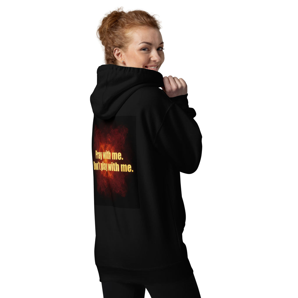 Pray With Me Don't Play With Me ft The Wolf Unisex Hoodie - ThatBoutqiueStore