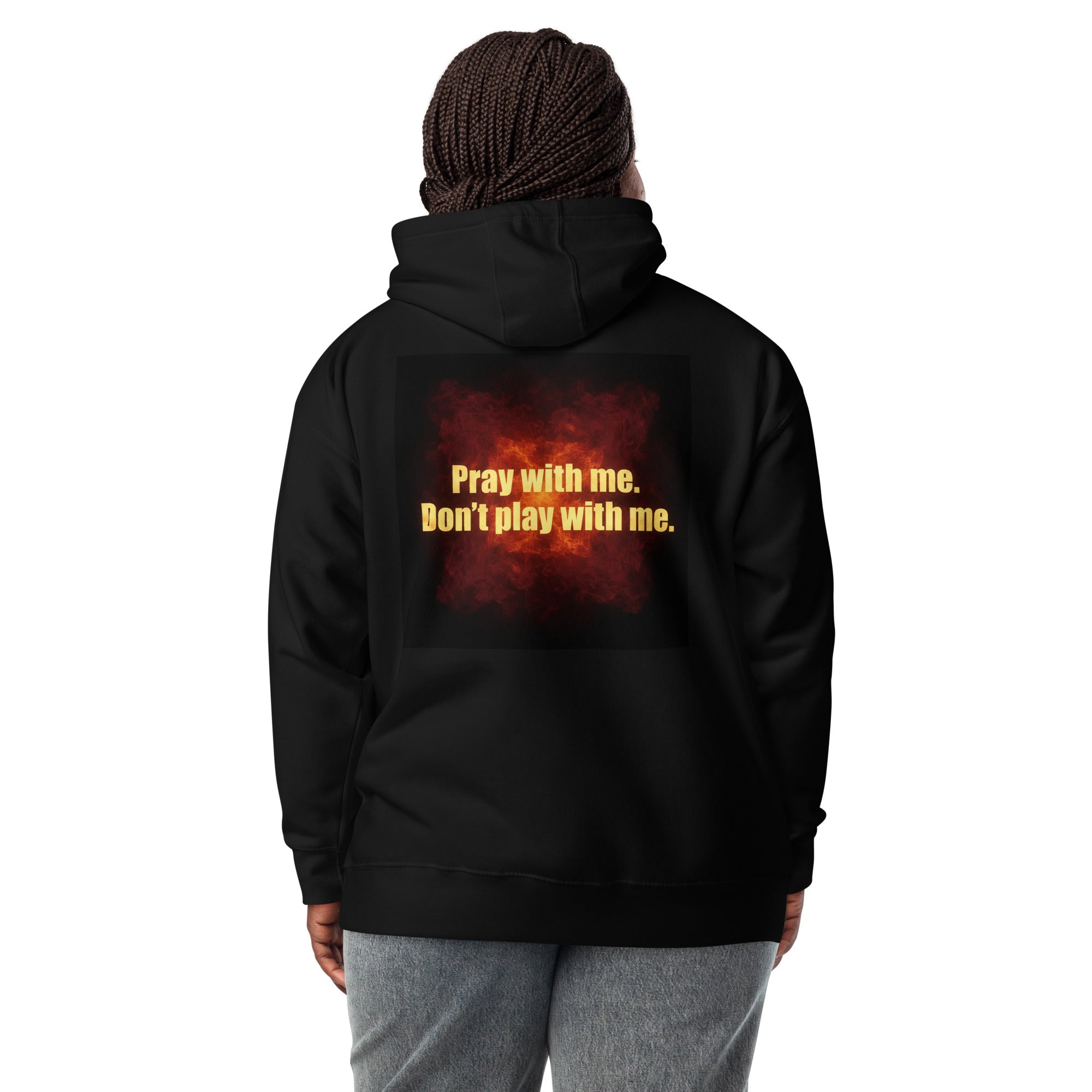 Pray With Me Don't Play With Me ft The Wolf Unisex Hoodie - ThatBoutqiueStore