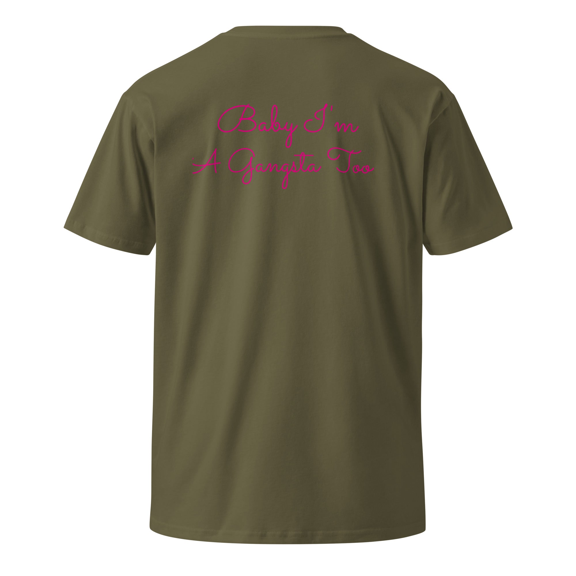 Plain text Baby I'm A Gangsta Too Unisex premium t-shirt - ThatBoutqiueStore