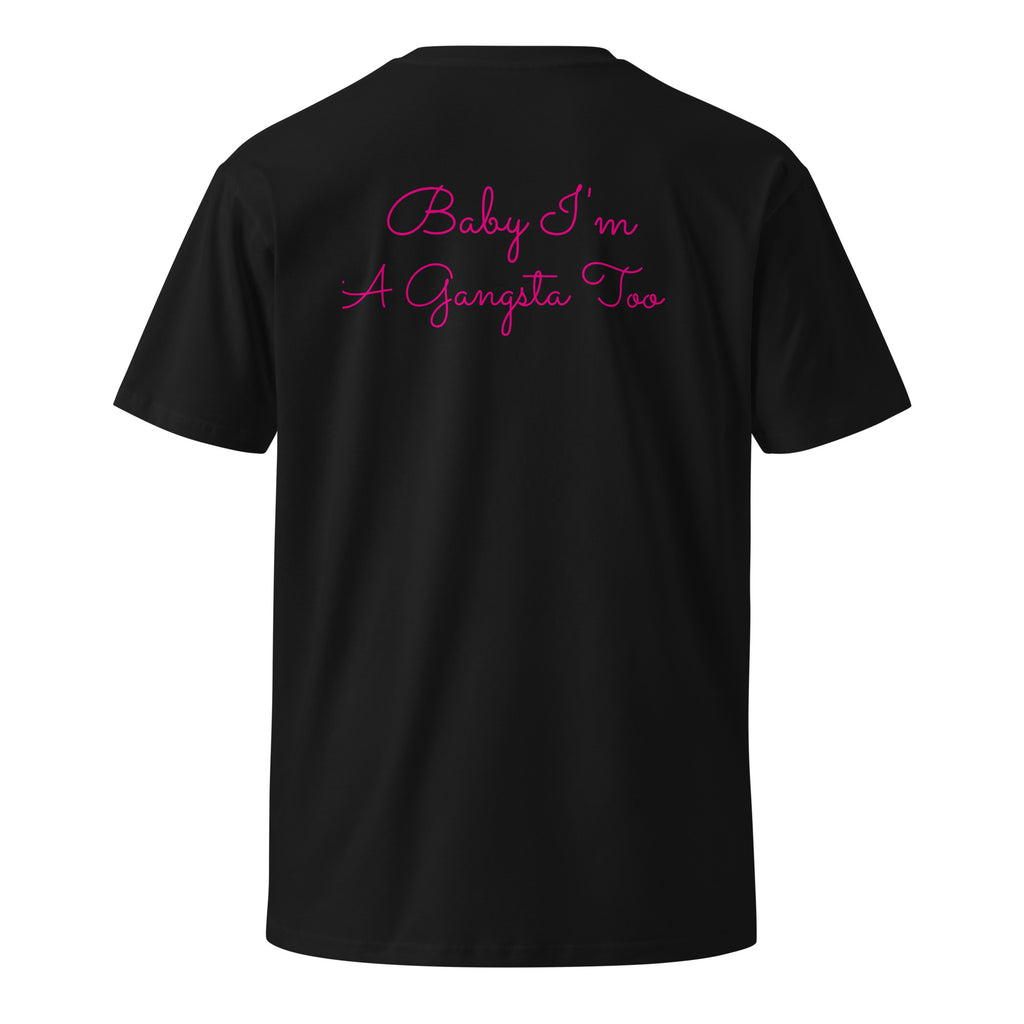 Plain text Baby I'm A Gangsta Too Unisex premium t-shirt - ThatBoutqiueStore