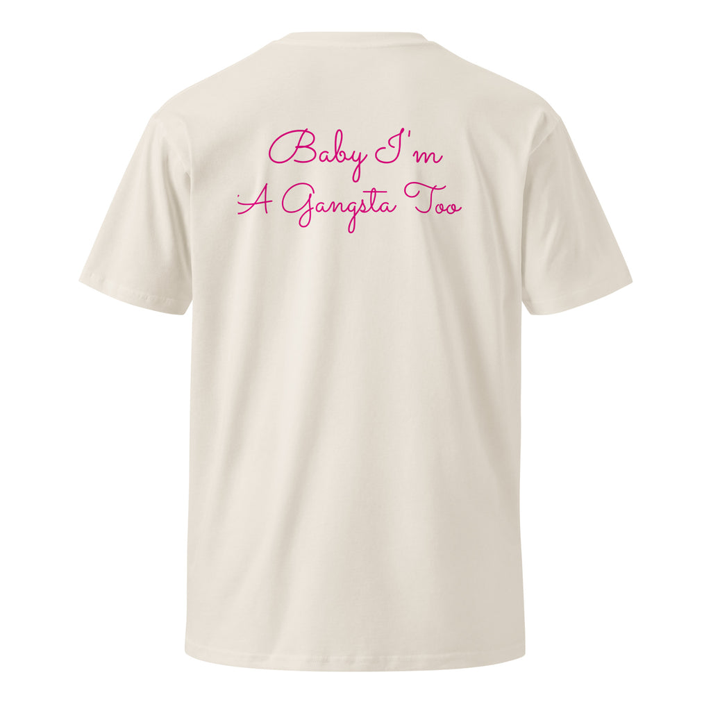 Plain text Baby I'm A Gangsta Too Unisex premium t-shirt - ThatBoutqiueStore