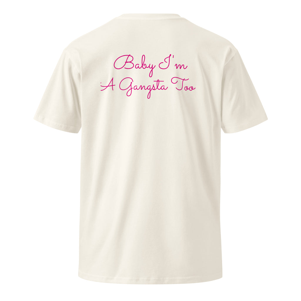 Plain text Baby I'm A Gangsta Too Unisex premium t-shirt - ThatBoutqiueStore