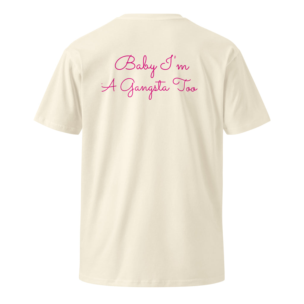 Plain text Baby I'm A Gangsta Too Unisex premium t-shirt - ThatBoutqiueStore