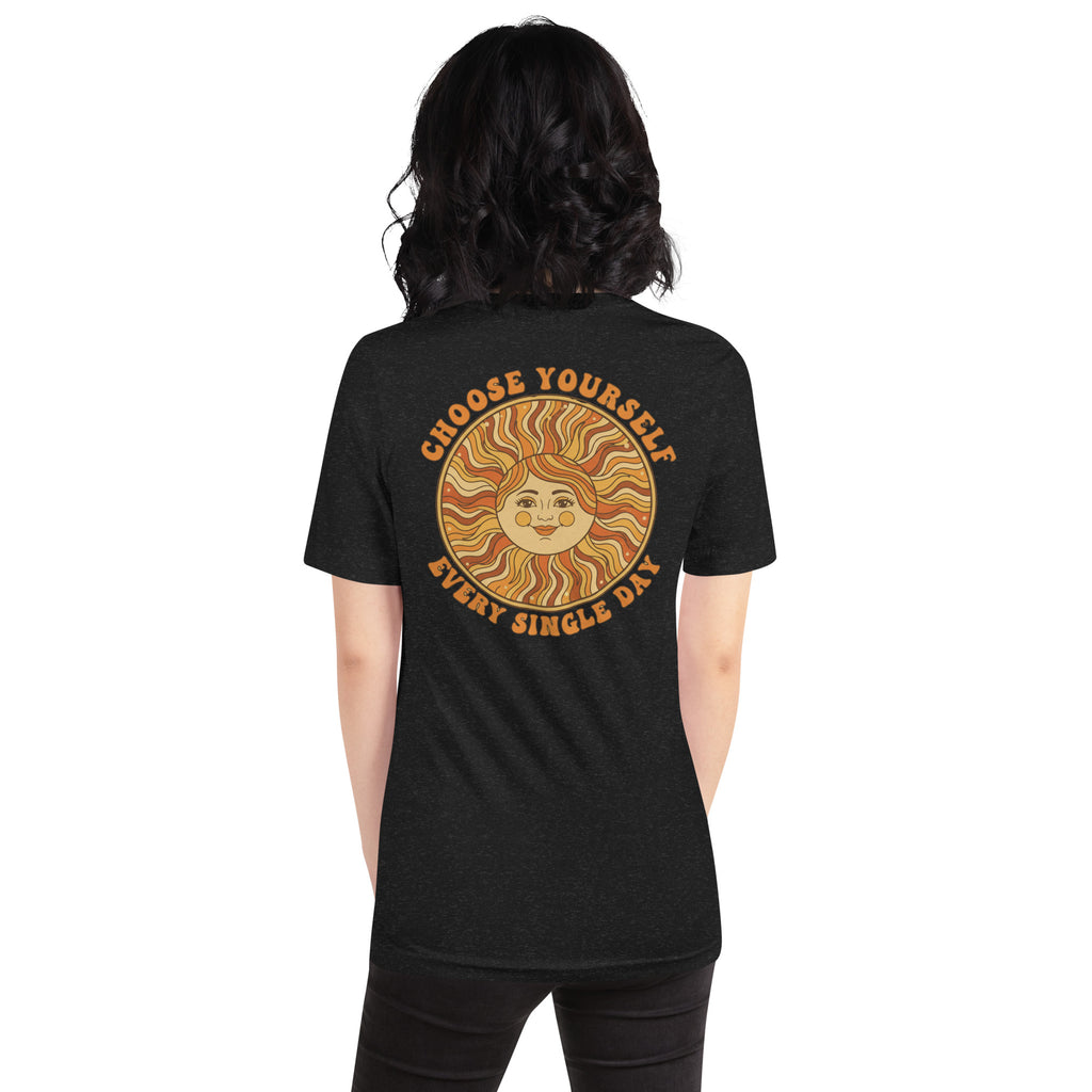 Choose Yourself Twin Sunflower Unisex t-shirt - ThatBoutqiueStore