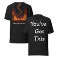 You've Got This Storm Unisex t-shirt - ThatBoutqiueStore