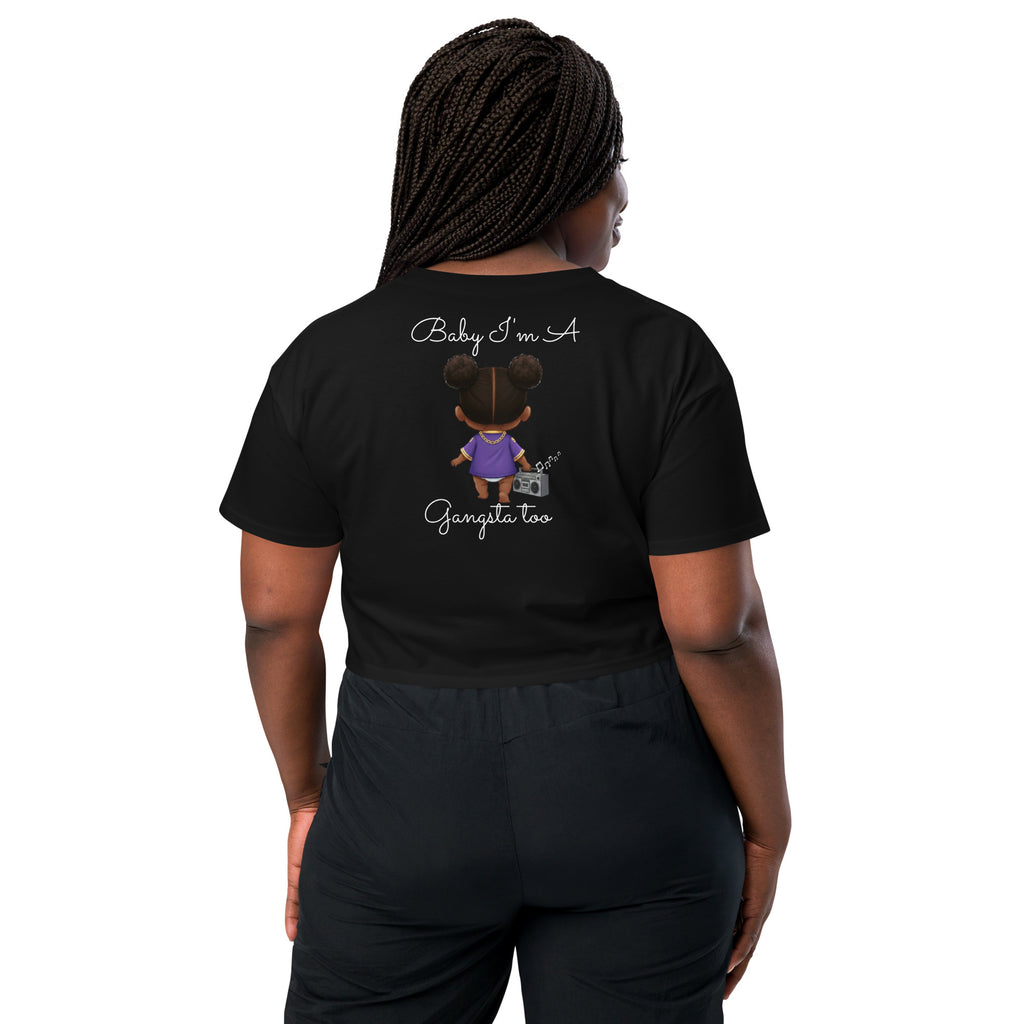 SassholeNation Baby I'm a G Too Women's crop top - ThatBoutqiueStore