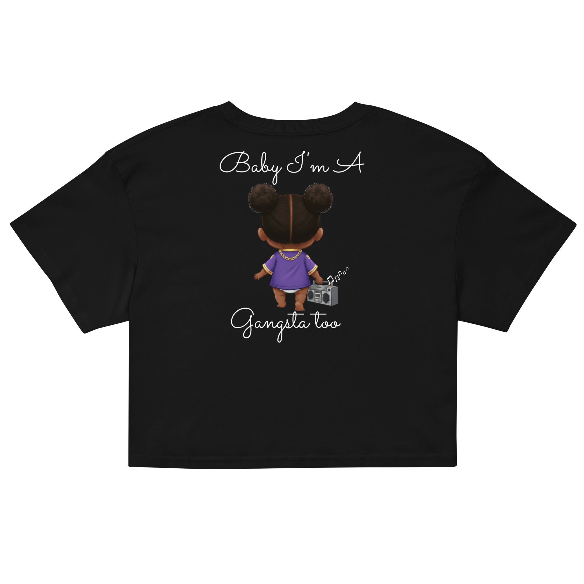 SassholeNation Baby I'm a G Too Women's crop top - ThatBoutqiueStore